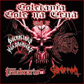 Guerreiros Headbangers : Coletania Cole na Cena Vol. 2